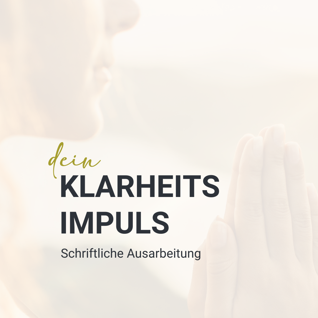 KLARHEITSIMPULS - Schriftliche Ausarbeitung