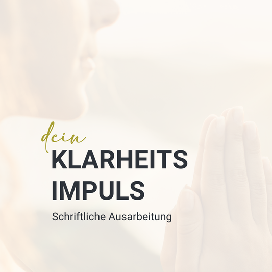 KLARHEITSIMPULS - Schriftliche Ausarbeitung